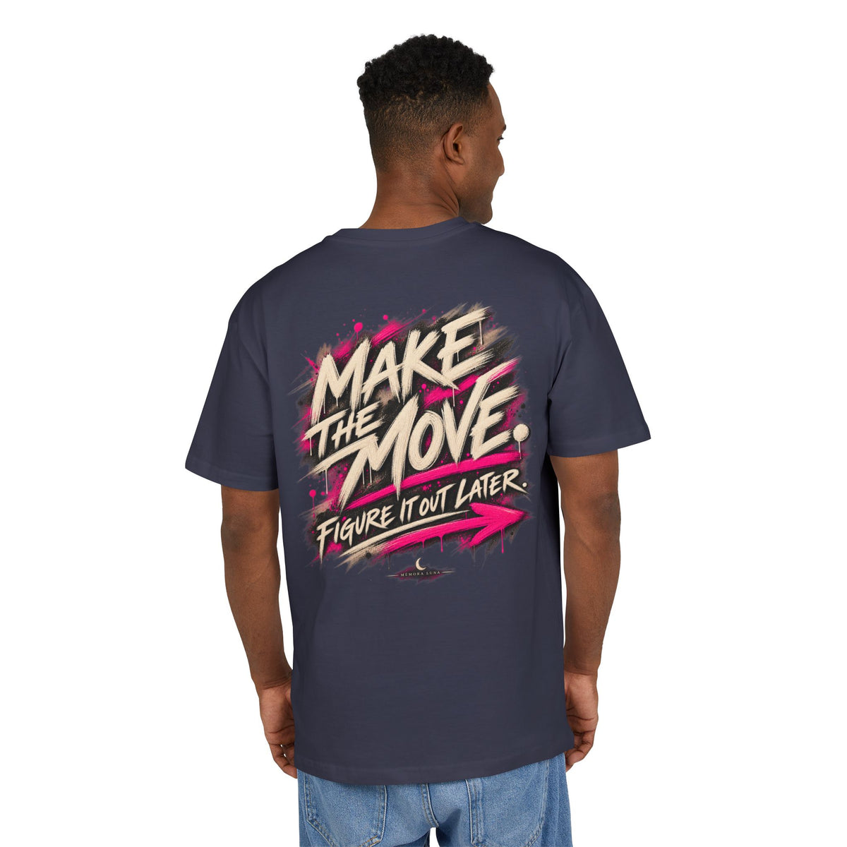 Make The Move. | Oversized Tee | The Move Collection