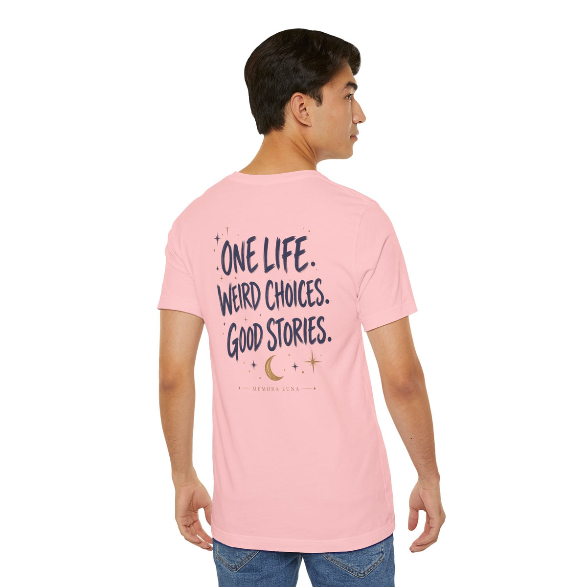 One Life. Good Stories. | Unisex Tee | Unfiltered