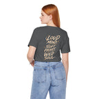 Loud Mind. Wild Soul. | Unisex Tee | Unfiltered