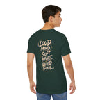 Loud Mind. Wild Soul. | Unisex Tee | Unfiltered