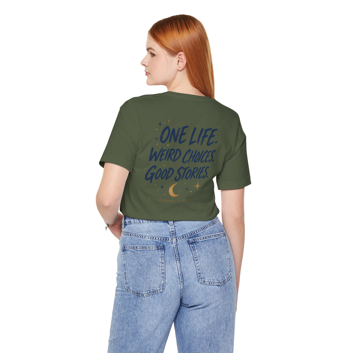 One Life. Good Stories. | Unisex Tee | Unfiltered