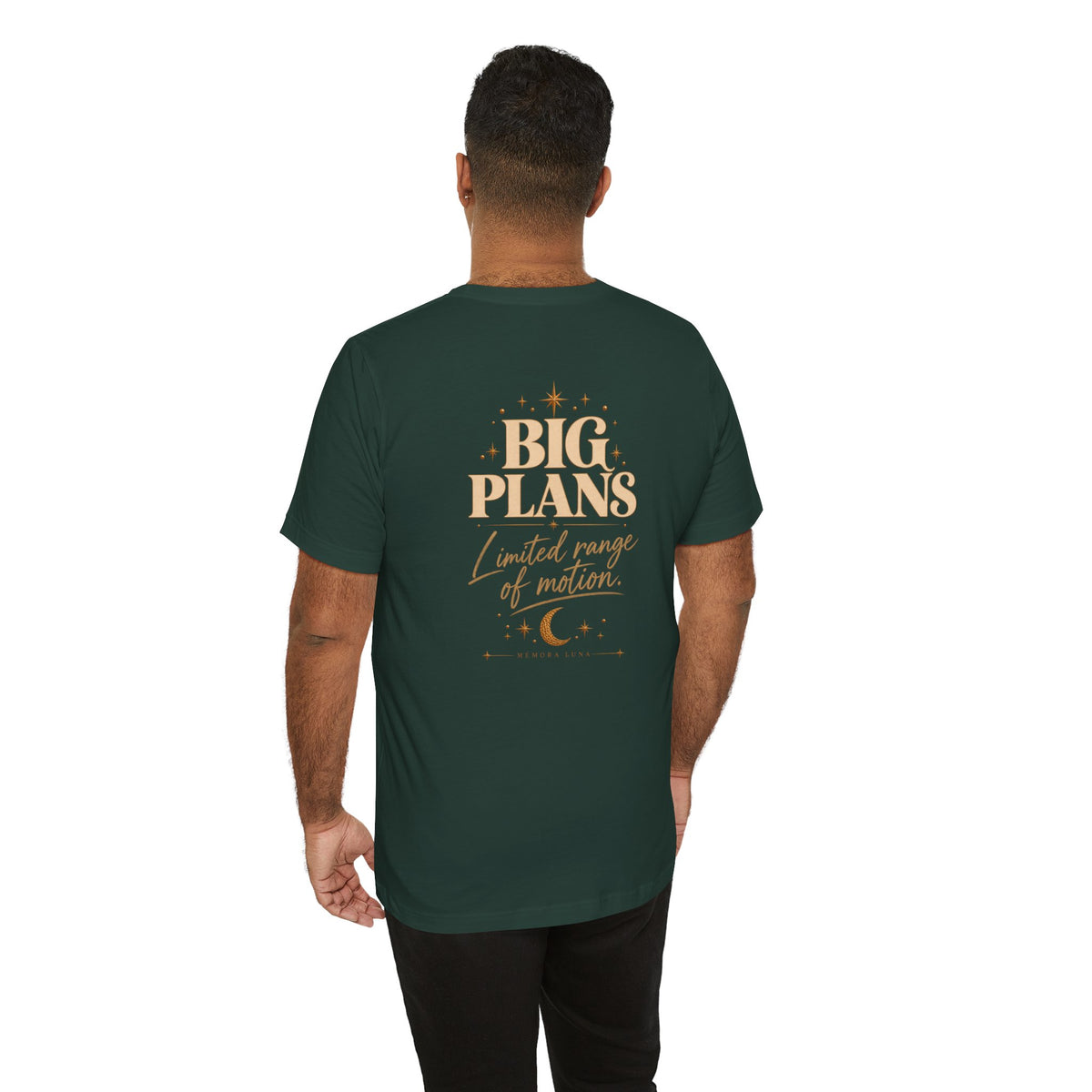 Big Plans. Limited Mobility. | Unisex Tee | Stretch.