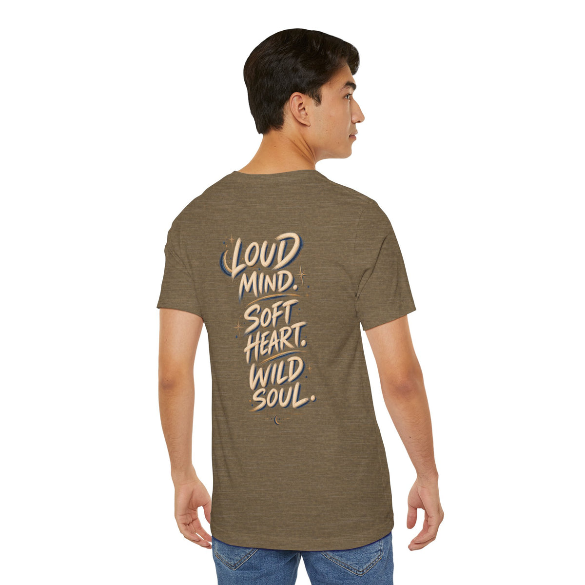 Loud Mind. Wild Soul. | Unisex Tee | Unfiltered