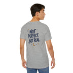 Just Real. | Unisex Tee | Unfiltered
