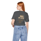 Big Plans. Limited Mobility. | Unisex Tee | Stretch.
