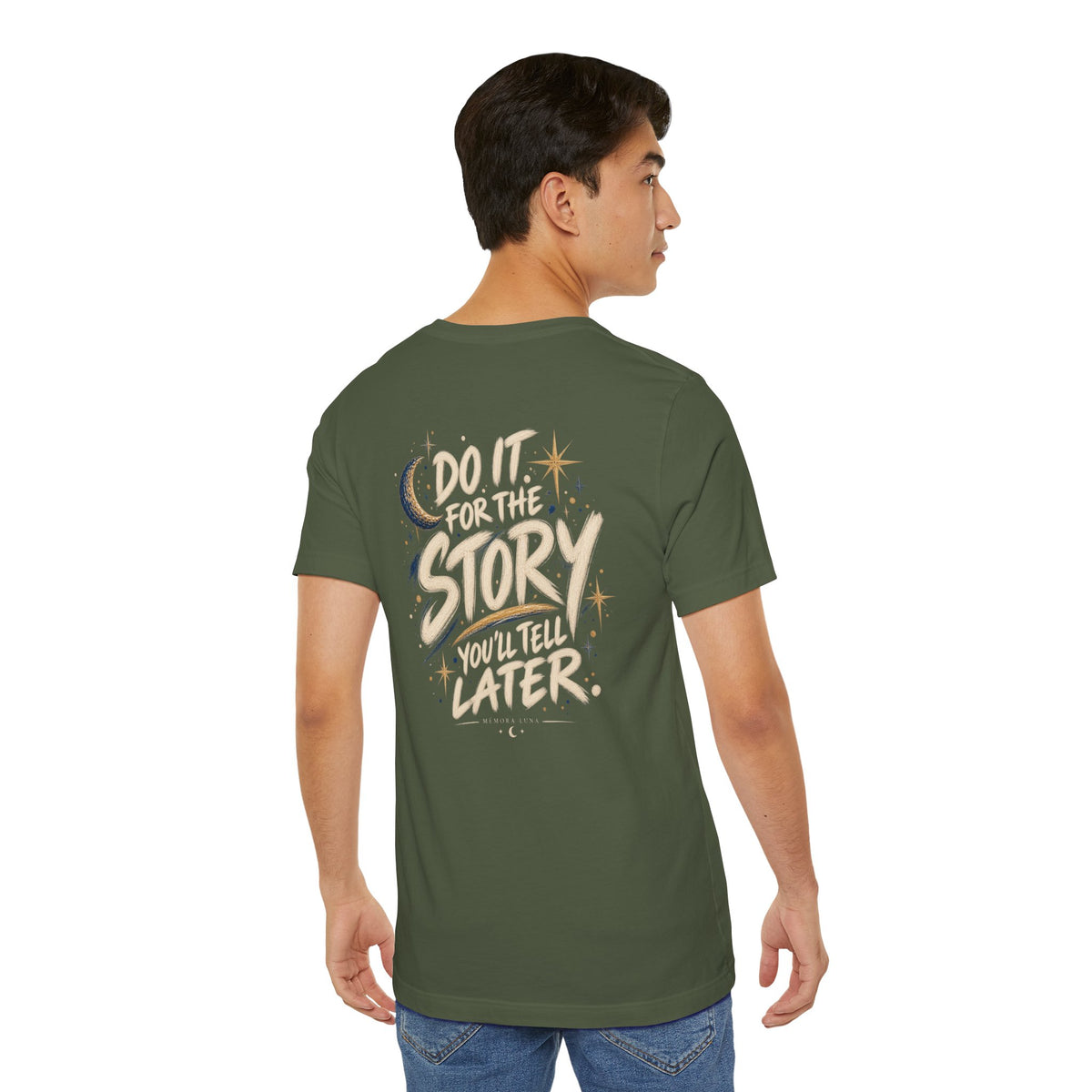 Do It for the Story. | Unisex Tee | Unfiltered