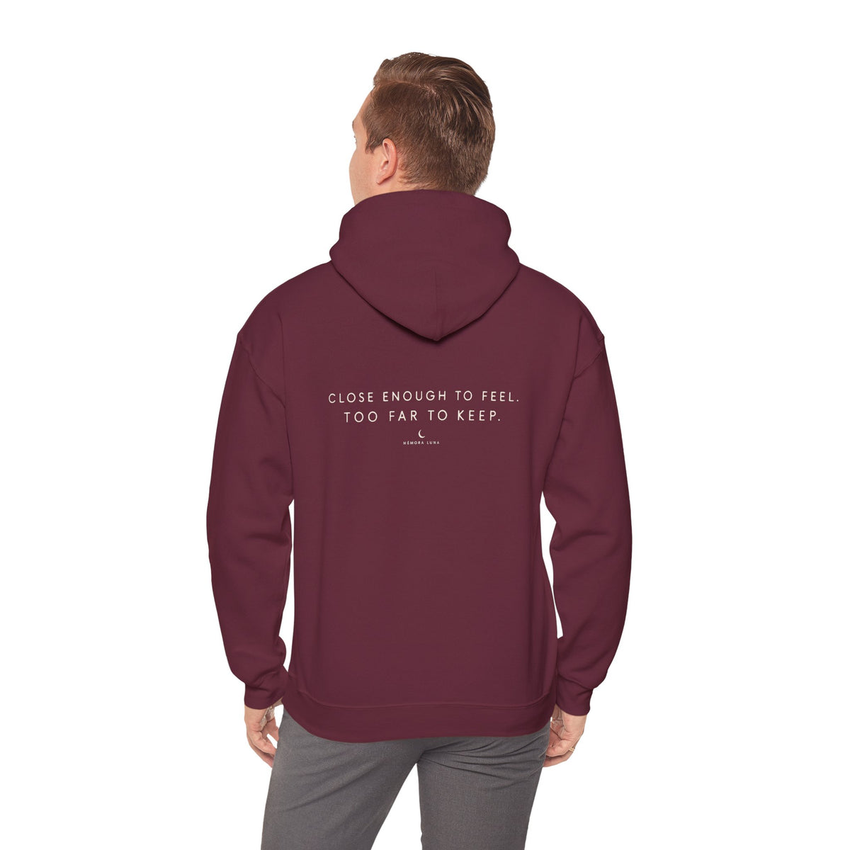 CLOSE ENOUGH TO FEEL. TOO FAR TO KEEP. | Unisex Hoodie | The Untouchable Collection