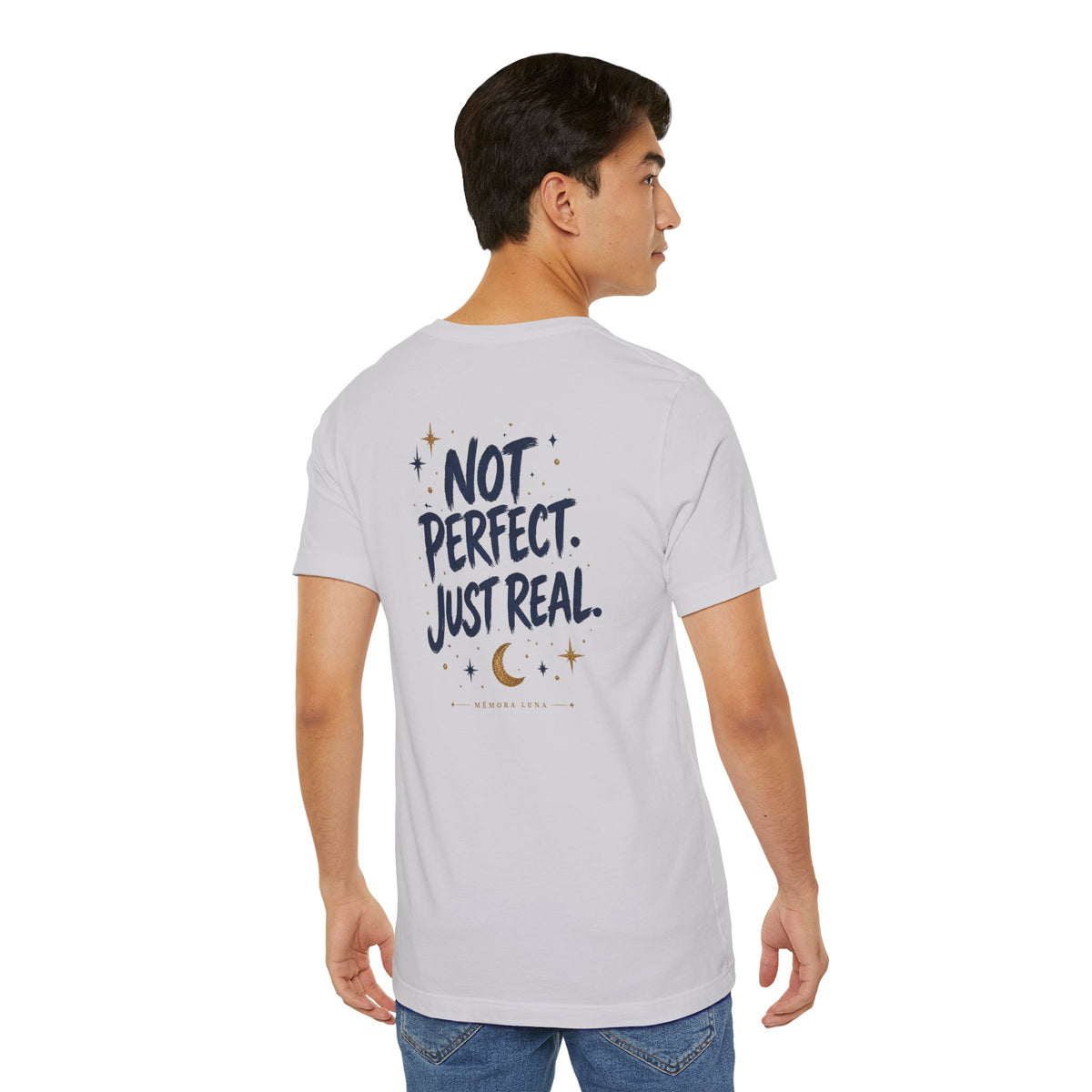 Just Real. | Unisex Tee | Unfiltered