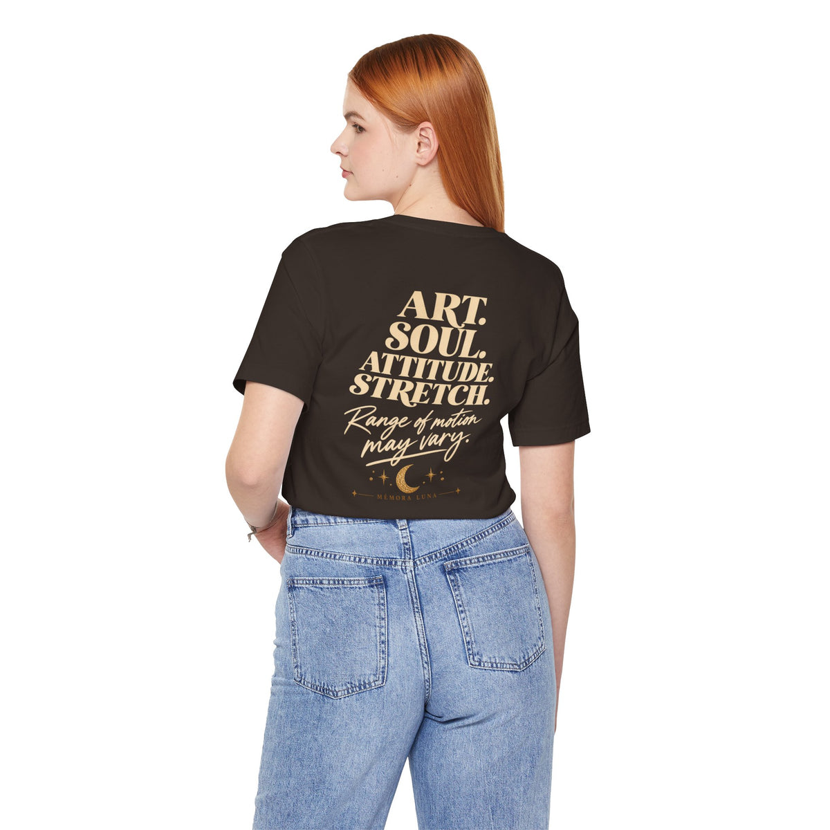 Art. Soul. Attitude. Stretch. | Unisex Tee | Stretch.