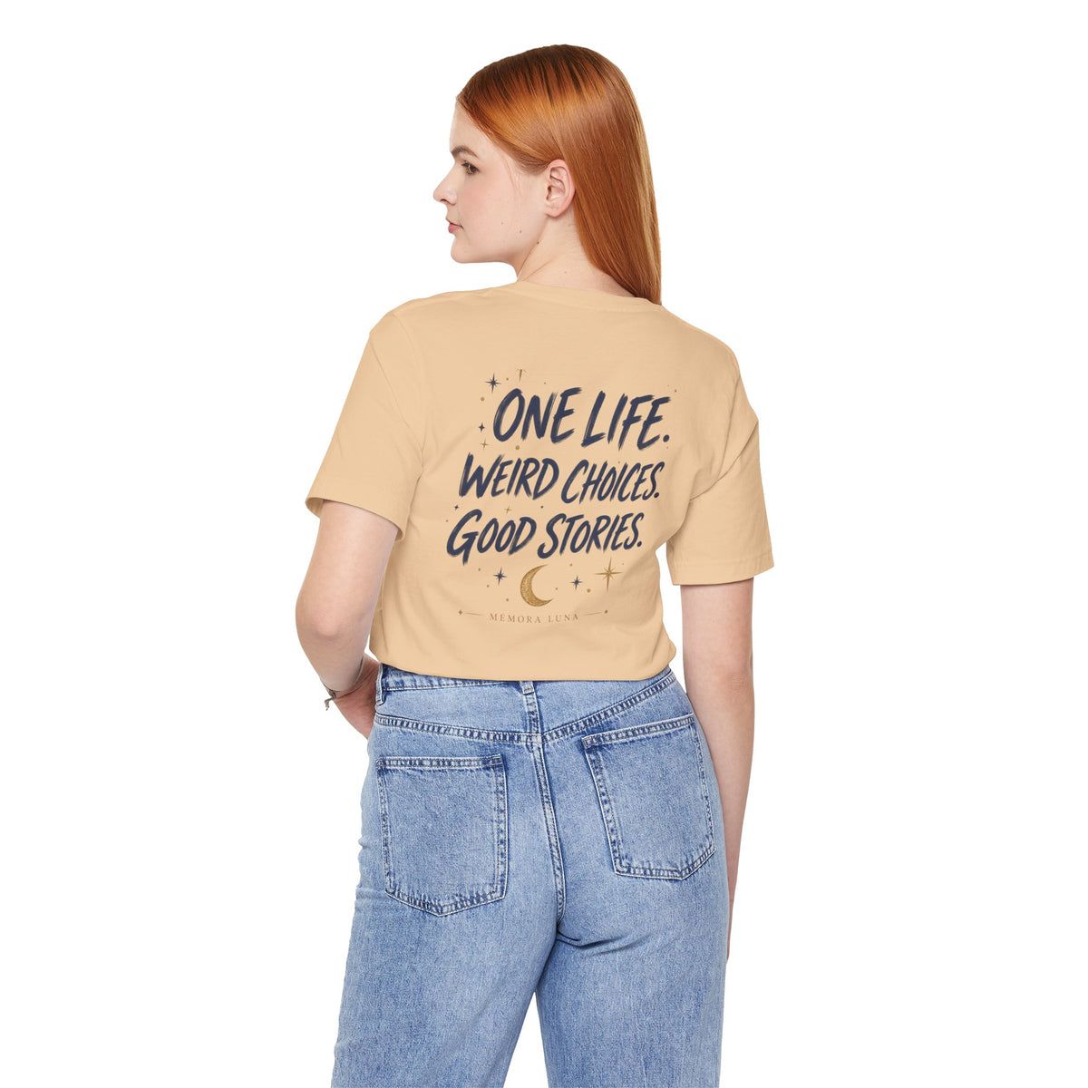One Life. Good Stories. | Unisex Tee | Unfiltered