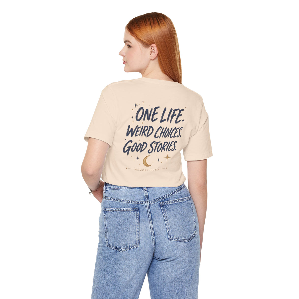 One Life. Good Stories. | Unisex Tee | Unfiltered