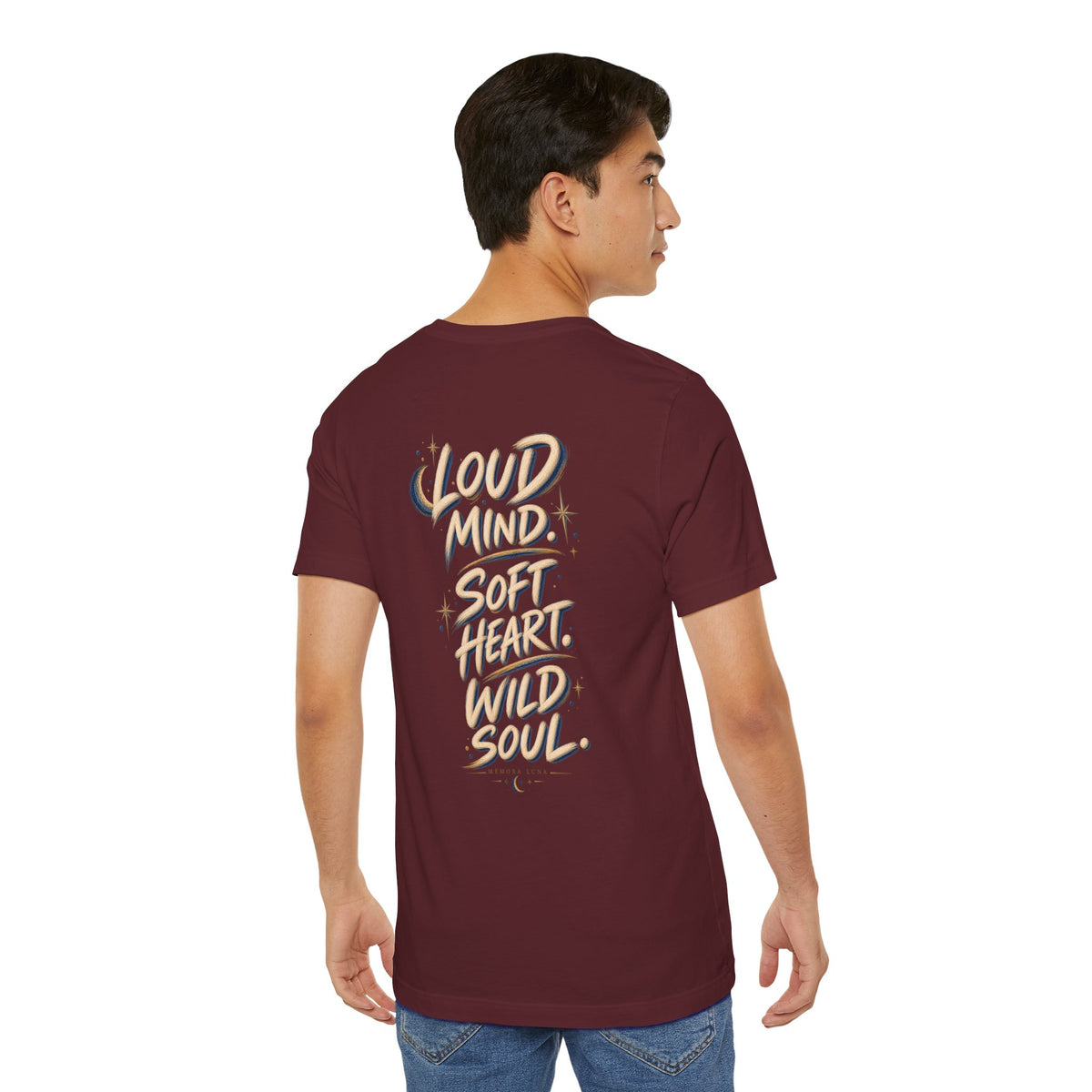 Loud Mind. Wild Soul. | Unisex Tee | Unfiltered