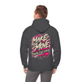 MAKE THE MOVE. FIGURE IT OUT LATER. | Unisex Hoodie | The Move Collection