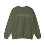 REAL DOESN’T ALWAYS MEAN POSSIBLE. | Unisex Sweater | The Untouchable Collection