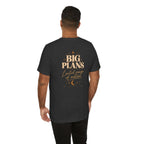 Big Plans. Limited Mobility. | Unisex Tee | Stretch.