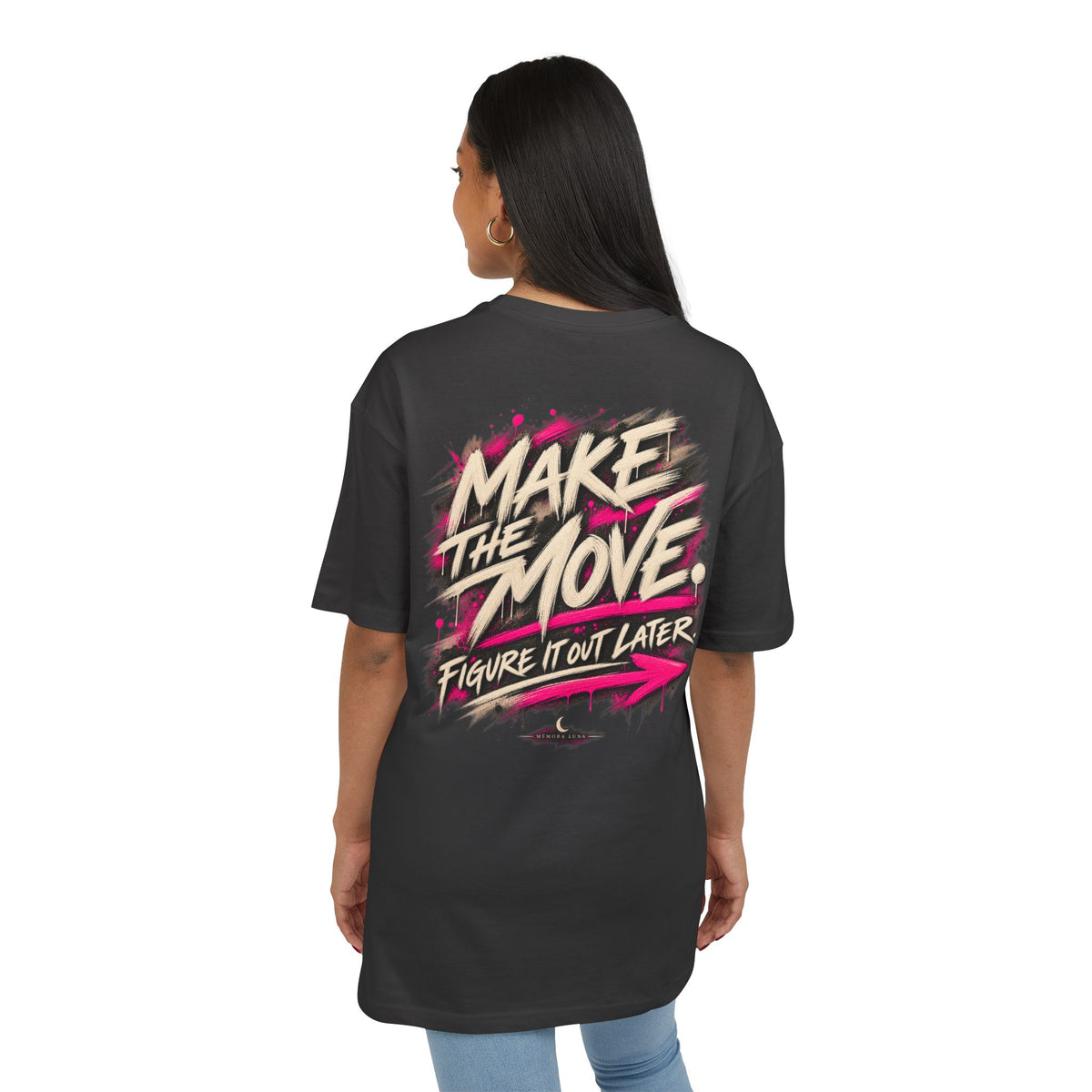 Make The Move. | Oversized Tee | The Move Collection