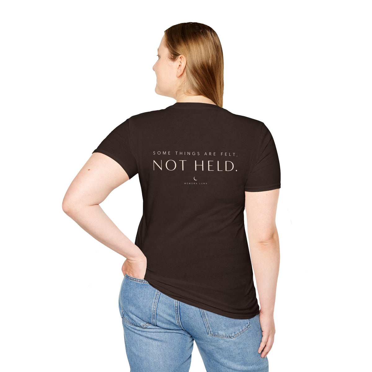 Some Things Are Felt, Not Held. | Unisex Tee | Untouchable