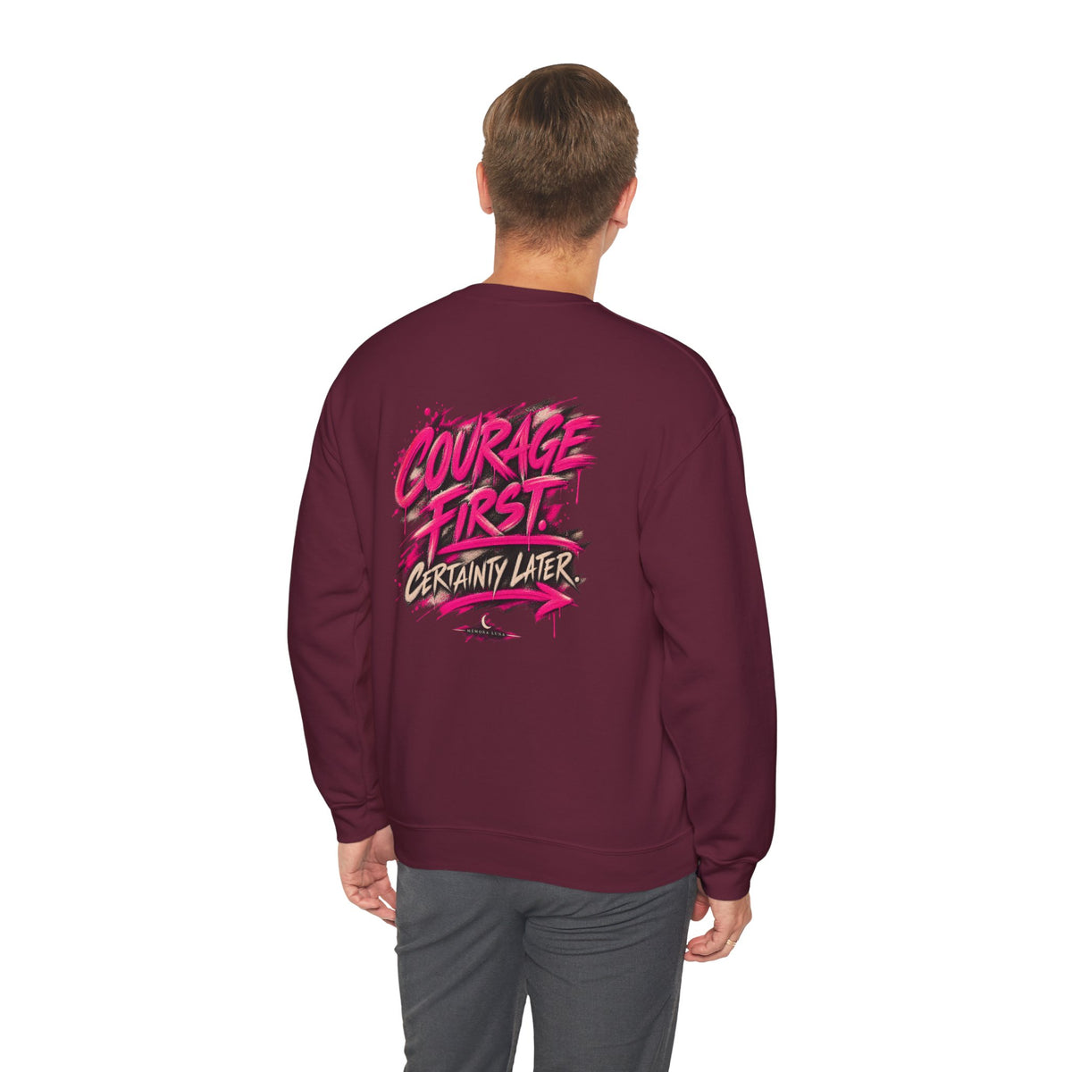 COURAGE FIRST. CERTAINTY LATER. | Unisex Sweater | The Move Collection