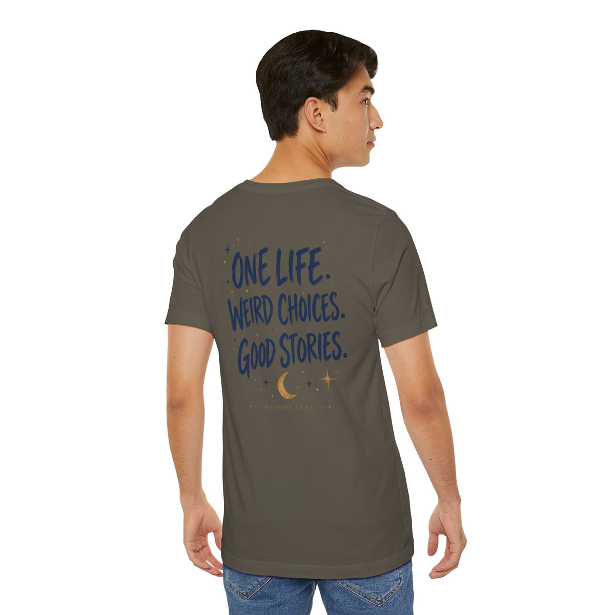 One Life. Good Stories. | Unisex Tee | Unfiltered