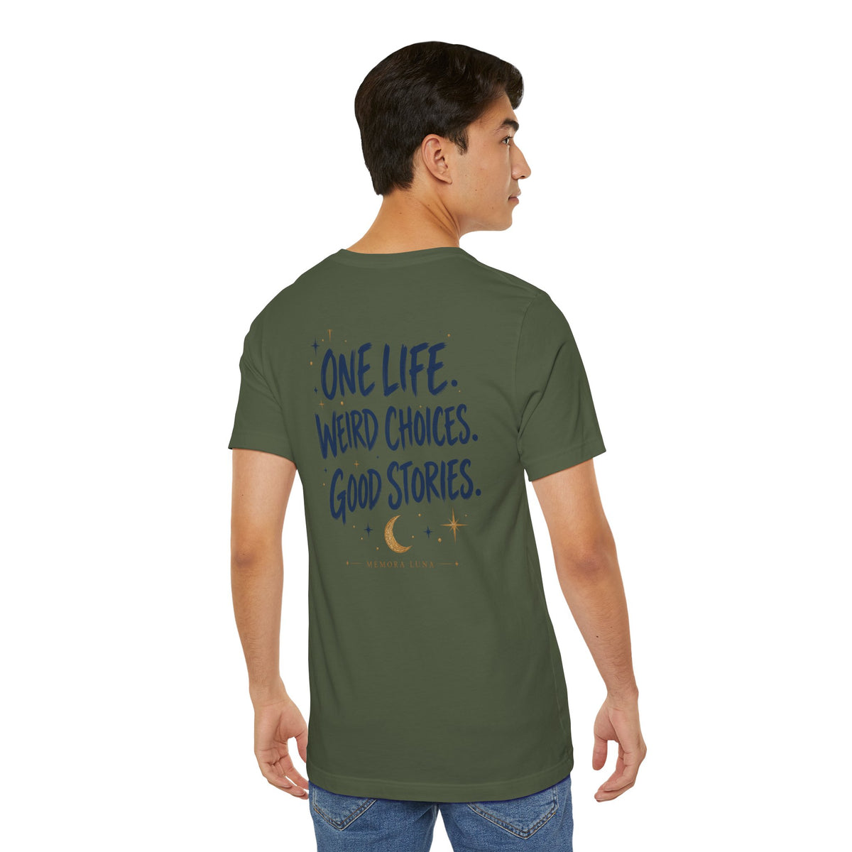 One Life. Good Stories. | Unisex Tee | Unfiltered