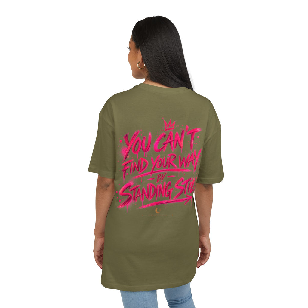 You Can't Find Your Way | Oversized Tee | Wear It Loud