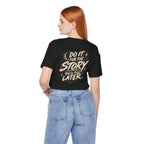 Do It for the Story. | Unisex Tee | Unfiltered